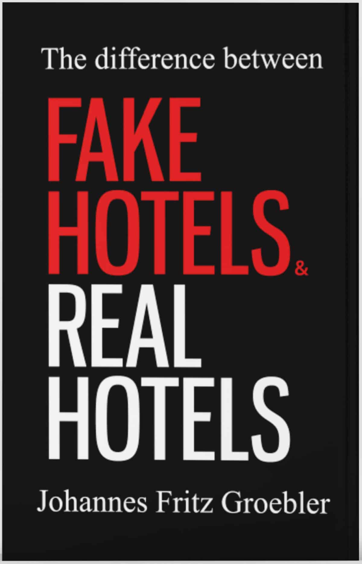 Buch-Fake-Hotels-Real-Hotels Buch-Fake-Hotels-Real-Hotels