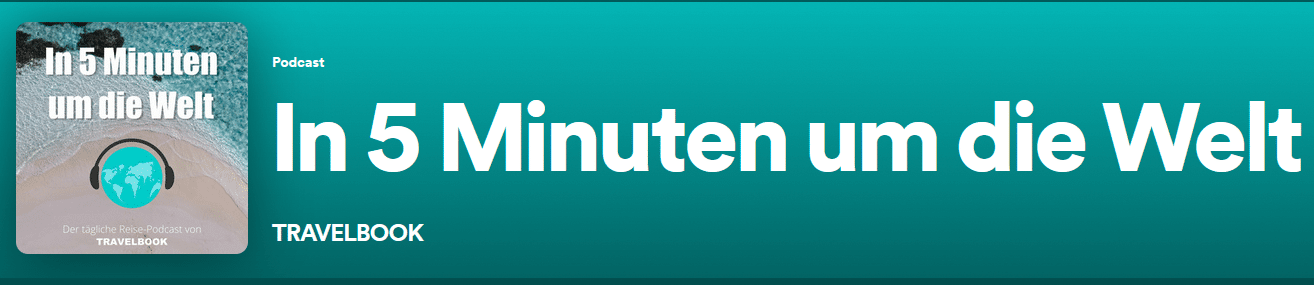 In 5 Minuten um die Welt In 5 Minuten um die Welt - Reisepodcasts