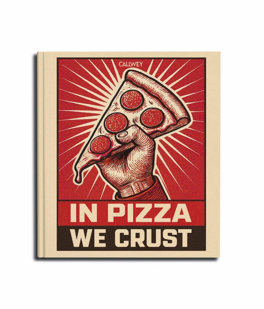 CAL_Pizza_3D_k Cover des Buches ‚In Pizza We Crust‘ mit grafischem Design einer Hand, die ein Pizzastück hält.